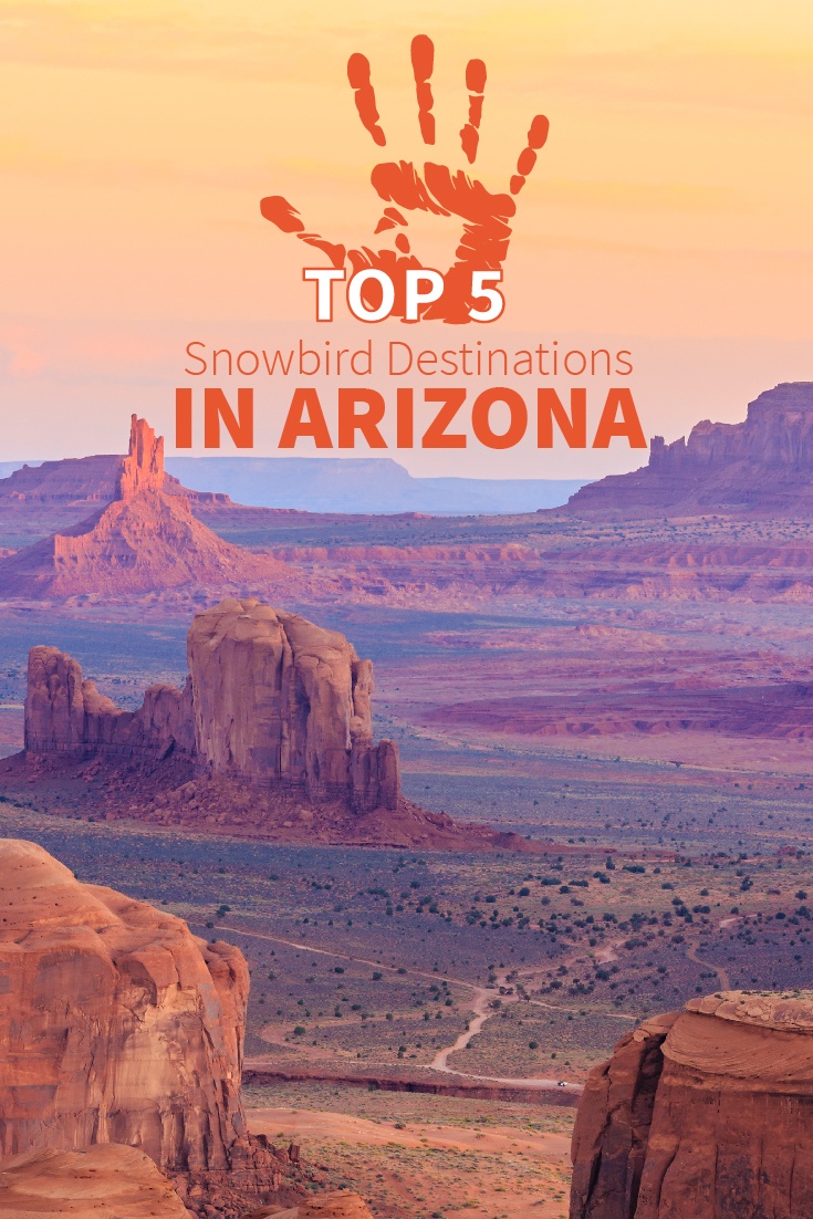 Top Five Snowbird Destinations In Arizona For RVers