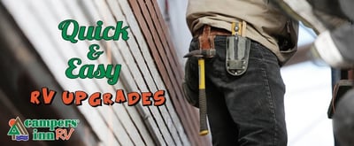 Quick and Easy Upgrades for Your RV